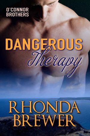 [O'Connor Brothers 01] • Dangerous Therapy